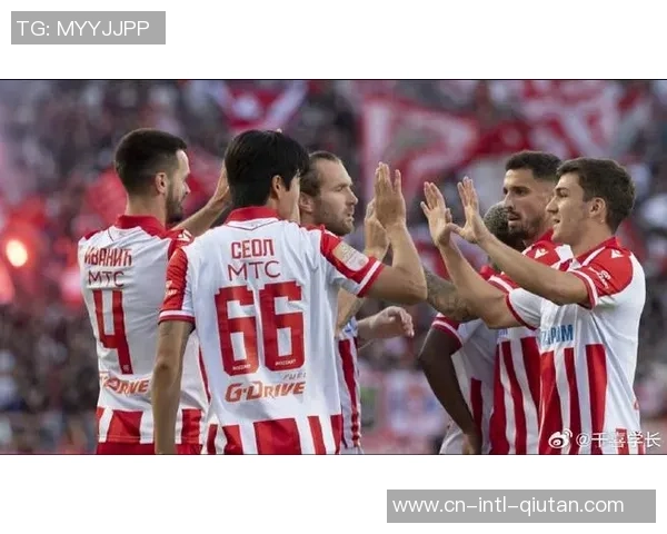 贝尔格莱德游击与莫尔德的激烈对决揭示足球战术与团队精神的较量